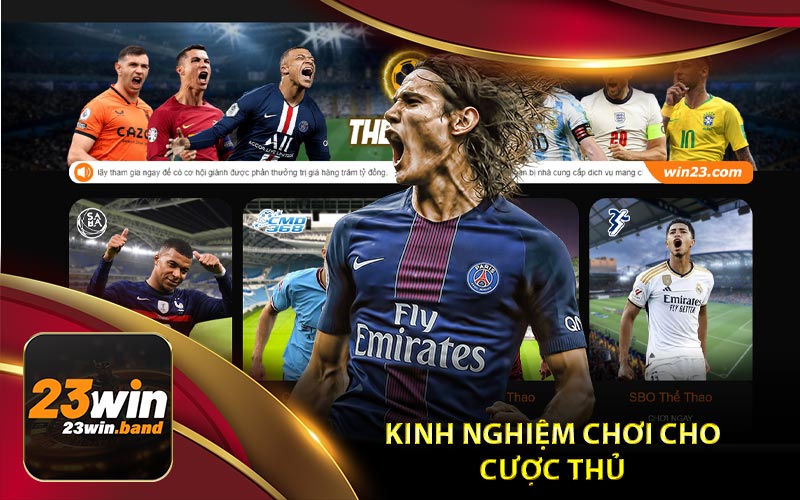 Kinh Nghiệm Chơi Cho Cược Thủ